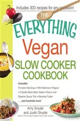 Book cover of The Everything Vegan Slow Cooker Cookbook by N/A