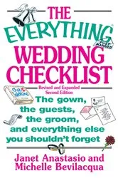 Book cover of The Everything Wedding Checklist by Janet Anastasio