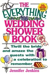 Book cover of The Everything Wedding Shower Book by Jennifer Jenkins