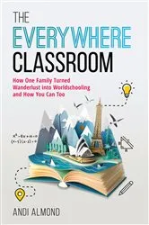 Book cover of The Everywhere Classroom by Andi Almond