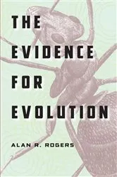 Book cover of The Evidence for Evolution by Alan R. Rogers
