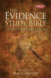 Book cover of The Evidence Study Bible by Ray Comfort