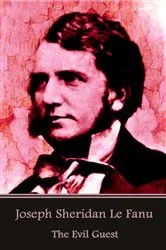 Book cover of The Evil Guest by J. Sheridan Le Fanu