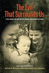 Book cover of The Evil That Surrounds Us by Kevin P. Spicer