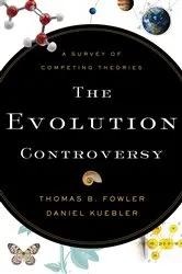 Book cover of The Evolution Controversy by Thomas B. Fowler