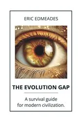 Book cover of The Evolution Gap by Eric Edmeades