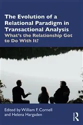 Book cover of The Evolution of a Relational Paradigm in Transactional Analysis by Helena Hargaden