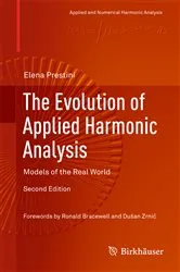 Book cover of The Evolution of Applied Harmonic Analysis (2nd ed.) by Unknown