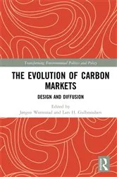 Book cover of The Evolution of Carbon Markets by Jørgen Wettestad