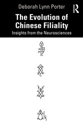 Book cover of The Evolution of Chinese Filiality by Deborah Lynn Porter