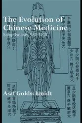 Book cover of The Evolution of Chinese Medicine by Asaf Goldschmidt