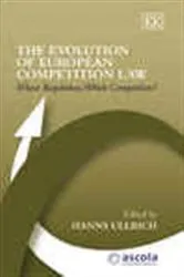 Book cover of The Evolution of European Competition Law by Hanns Ullrich