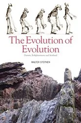 Book cover of The Evolution of Evolution by Walter Stephen