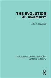 Book cover of The Evolution of Germany by John A. Hawgood