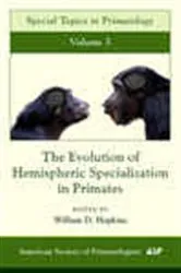 Book cover of The Evolution of Hemispheric Specialization in Primates by William D. Hopkins