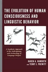 Book cover of The Evolution of Human Consciousness and Linguistic Behavior by Karen  A. Haworth