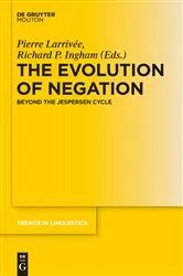 Book cover of The Evolution of Negation by Unknown