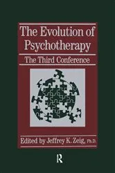 Book cover of The Evolution Of Psychotherapy by Jeffrey K. Zeig