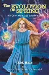 Book cover of The Evolution Of Spring by J. M. Hair