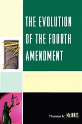 Book cover of The Evolution of the Fourth Amendment by Thomas N. McInnis