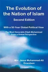 Book cover of The Evolution of the Nation of Islam by Min. Jesus Muhammad-Ali Grandson