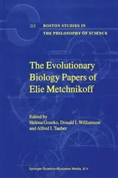 Book cover of The Evolutionary Biology Papers of Elie Metchnikoff by H. Gourko