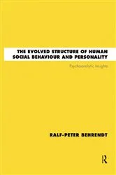 Book cover of The Evolved Structure of Human Social Behaviour and Personality by Ralf-Peter Behrendt