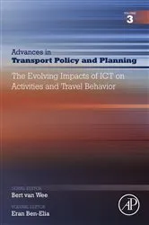 Book cover of The Evolving Impacts of ICT on Activities and Travel Behavior by Eran Ben-Elia