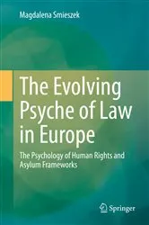 Book cover of The Evolving Psyche of Law in Europe by Magdalena Smieszek