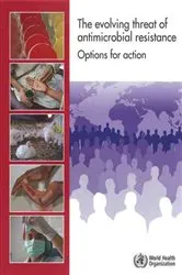 Book cover of The Evolving Threat of Antimicrobial Resistance by World Health Organization
