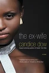 Book cover of The Ex-Wife by Candice Dow