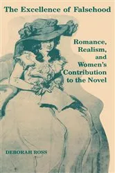 Book cover of The Excellence of Falsehood by Deborah L. Ross