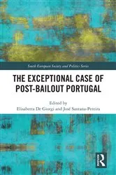 Book cover of The Exceptional Case of Post-Bailout Portugal by Elisabetta De Giorgi