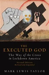 Book cover of The Executed God (2nd ed.) by Mark Lewis Taylor