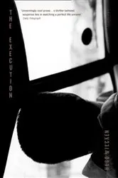 Book cover of The Execution by Hugo Wilcken