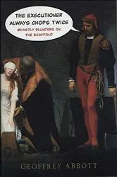 Book cover of The Executioner Always Chops Twice by Geoffrey Abbott