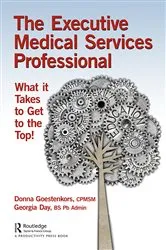 Book cover of The Executive Medical Services Professional by Donna Goestenkors