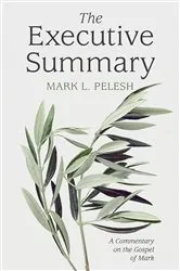 Book cover of The Executive Summary by Mark L. Pelesh