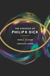 Book cover of The Exegesis of Philip K. Dick by Unknown