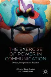 Book cover of The Exercise of Power in Communication by Unknown