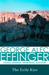 Book cover of The Exile Kiss by George Alec Effinger
