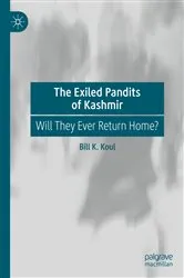 Book cover of The Exiled Pandits of Kashmir by Bill K. Koul