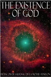 Book cover of The Existence of God by François de Salignac de la Mothe-Fénelon