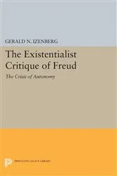 Book cover of The Existentialist Critique of Freud by Gerald N. Izenberg