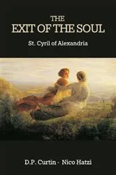 Book cover of The Exit of the Soul by St. Cyril of Alexandria