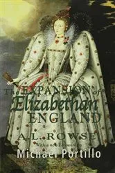 Book cover of The Expansion of Elizabethan England (2nd ed.) by A. Rowse