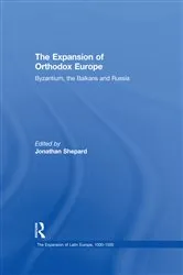 Book cover of The Expansion of Orthodox Europe by Jonathan Shepard