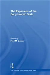 Book cover of The Expansion of the Early Islamic State by Fred M. Donner