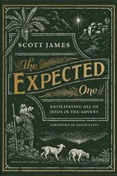Book cover of The Expected One, Revised and Updated by Scott James