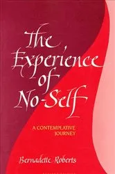 Book cover of The Experience of No-Self by Bernadette Roberts